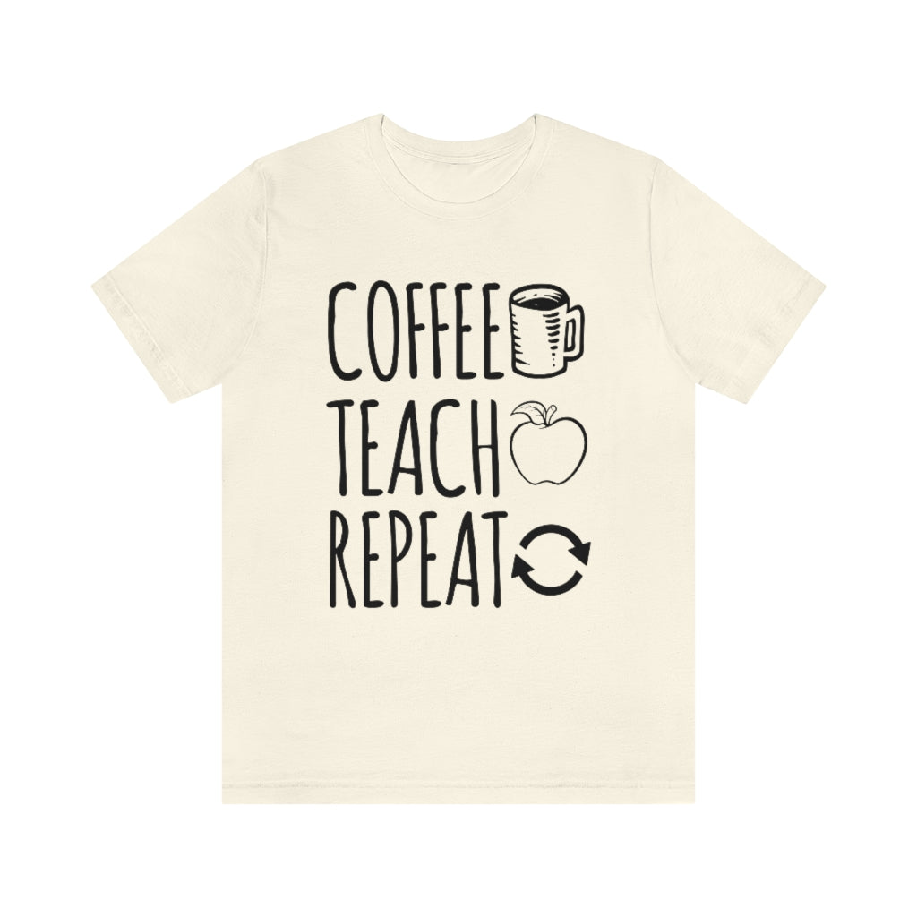 Coffee Teach Repeat  Rae Dunn Inspired Unisex T-Shirt
