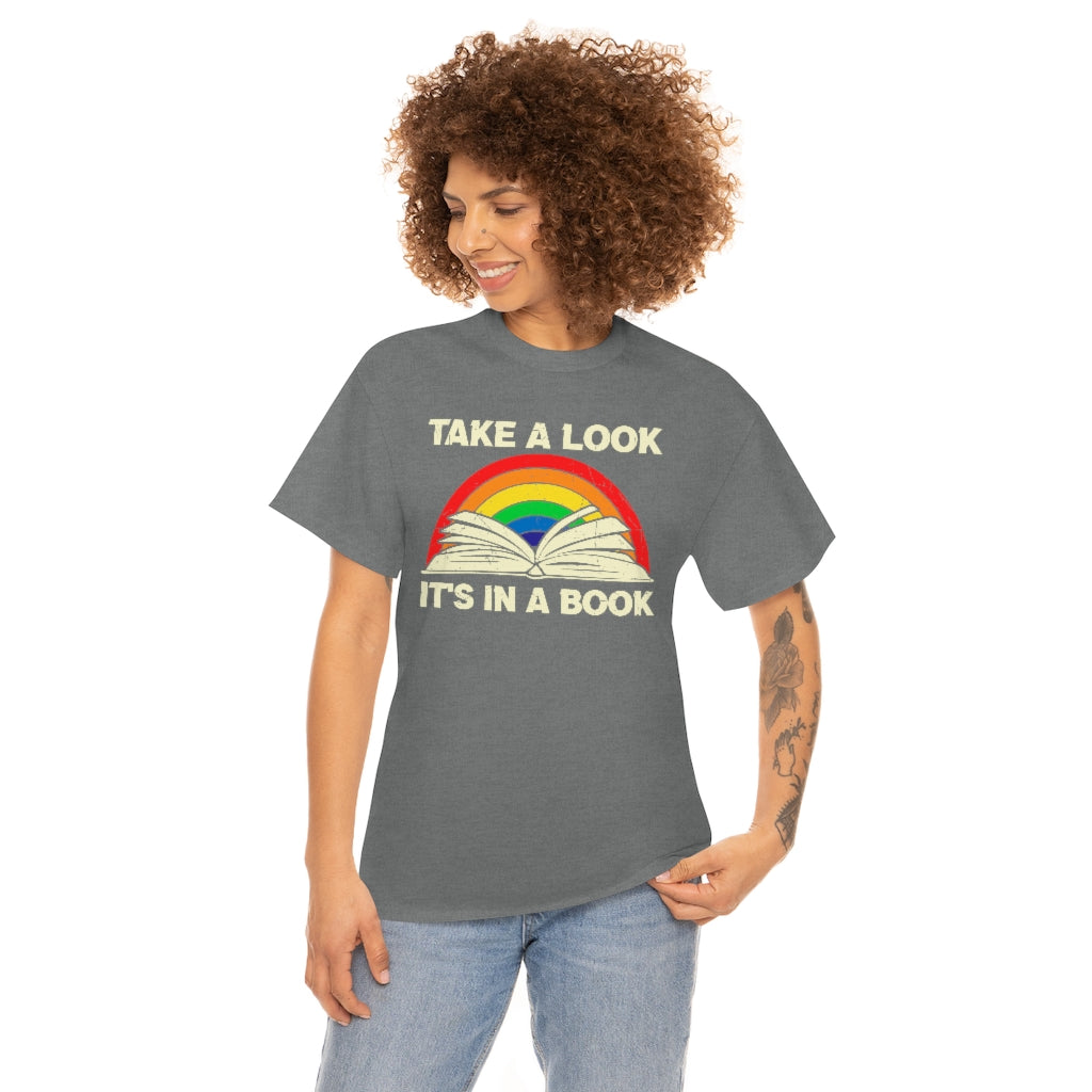 Take a Look, It's in a Book T-shirt
