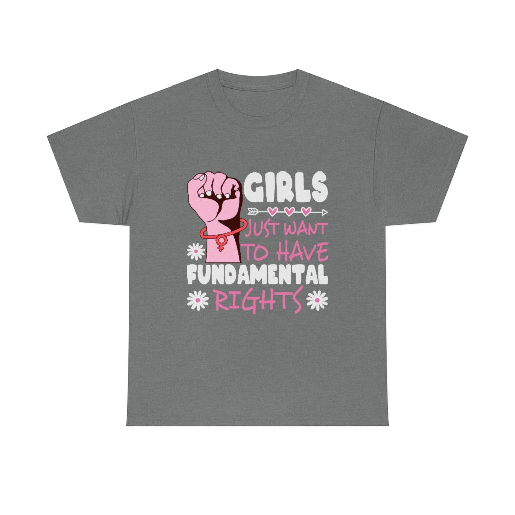 Girls Just Want to Have FUNdamental Rights Protest Fist T-shirt