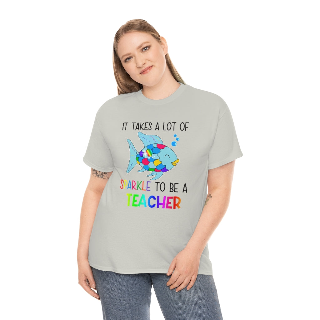 It Takes a Lot of Sparkle to be a Teacher Shirt