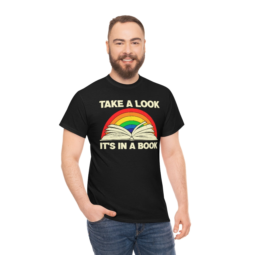 Take a Look, It's in a Book T-shirt