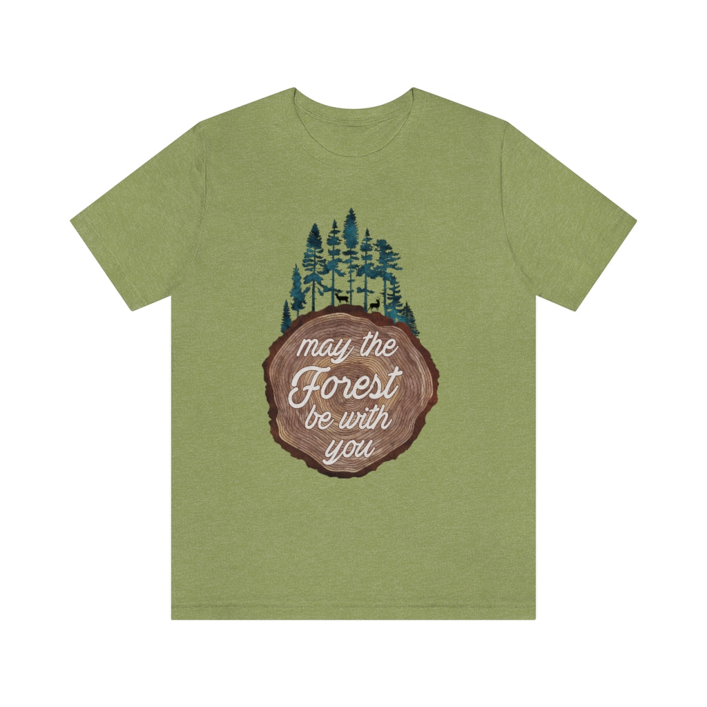 May the Forest Be With You Punny Unisex T-shirt