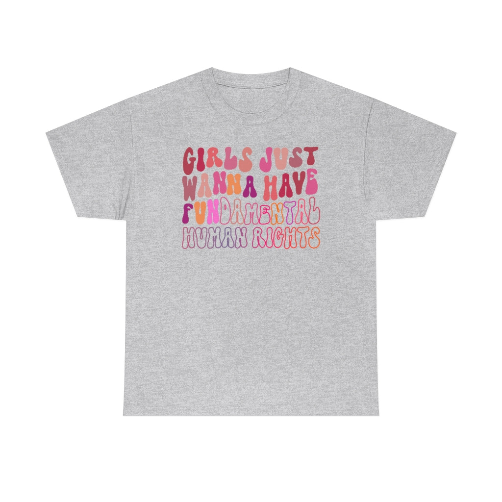Girls Just Wanna Have FUNdamental Rights T-shirt
