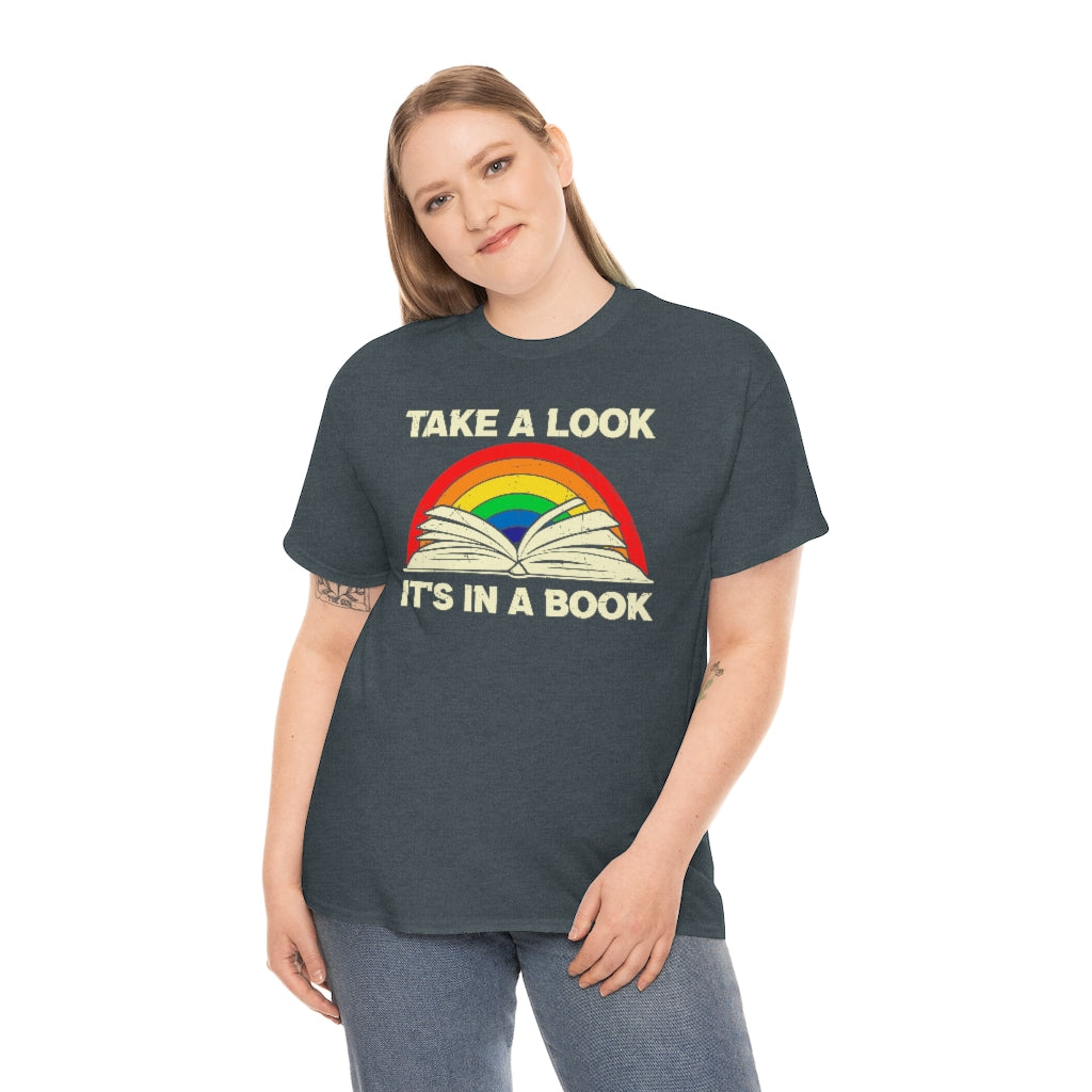 Take a Look, It's in a Book T-shirt