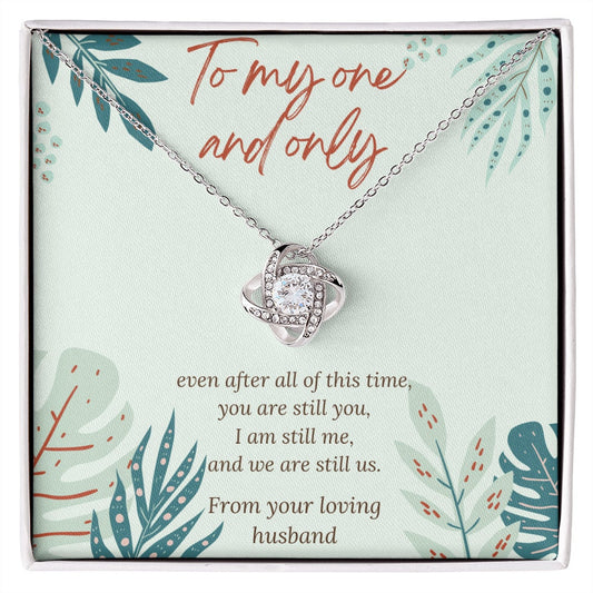 To my one and only Love Knot Necklace